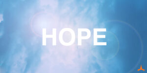 Hope over a water color graphic blue and pink image